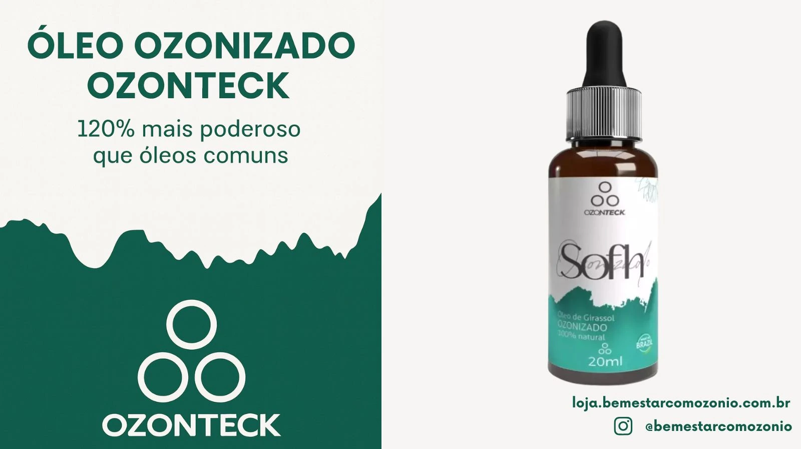 Imagem destacada do Óleo de Girassol Ozonizado Ozonteck, com fundo branco e verde e design moderno destacando o produto e seus benefícios ozonizados.