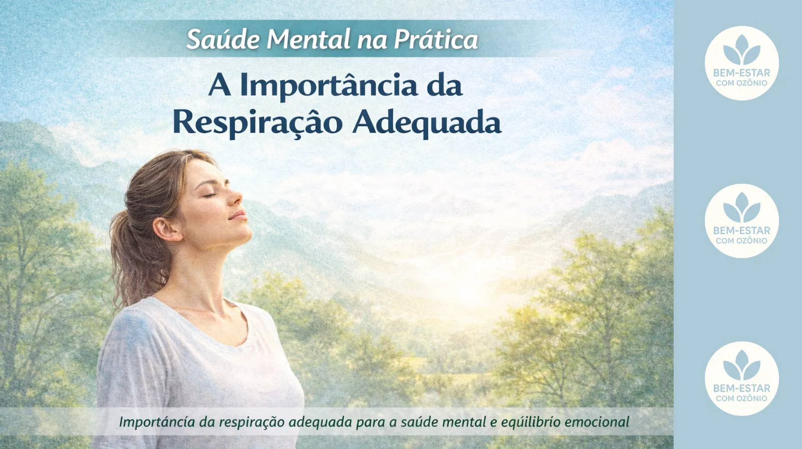 Importância da respiração adequada para a saúde mental e equilíbrio emocional
