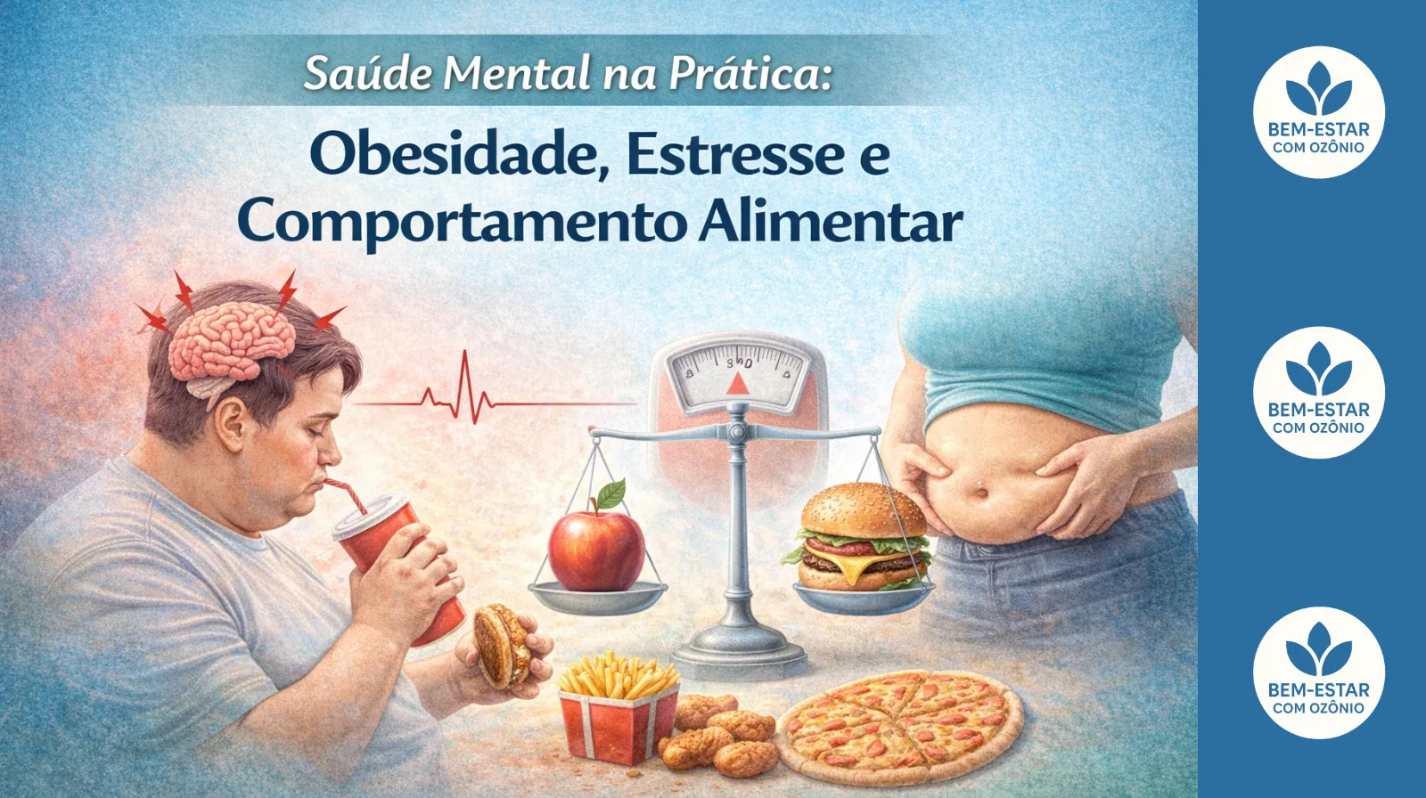 Saúde mental e obesidade: relação entre estresse emocional e comportamento alimentar