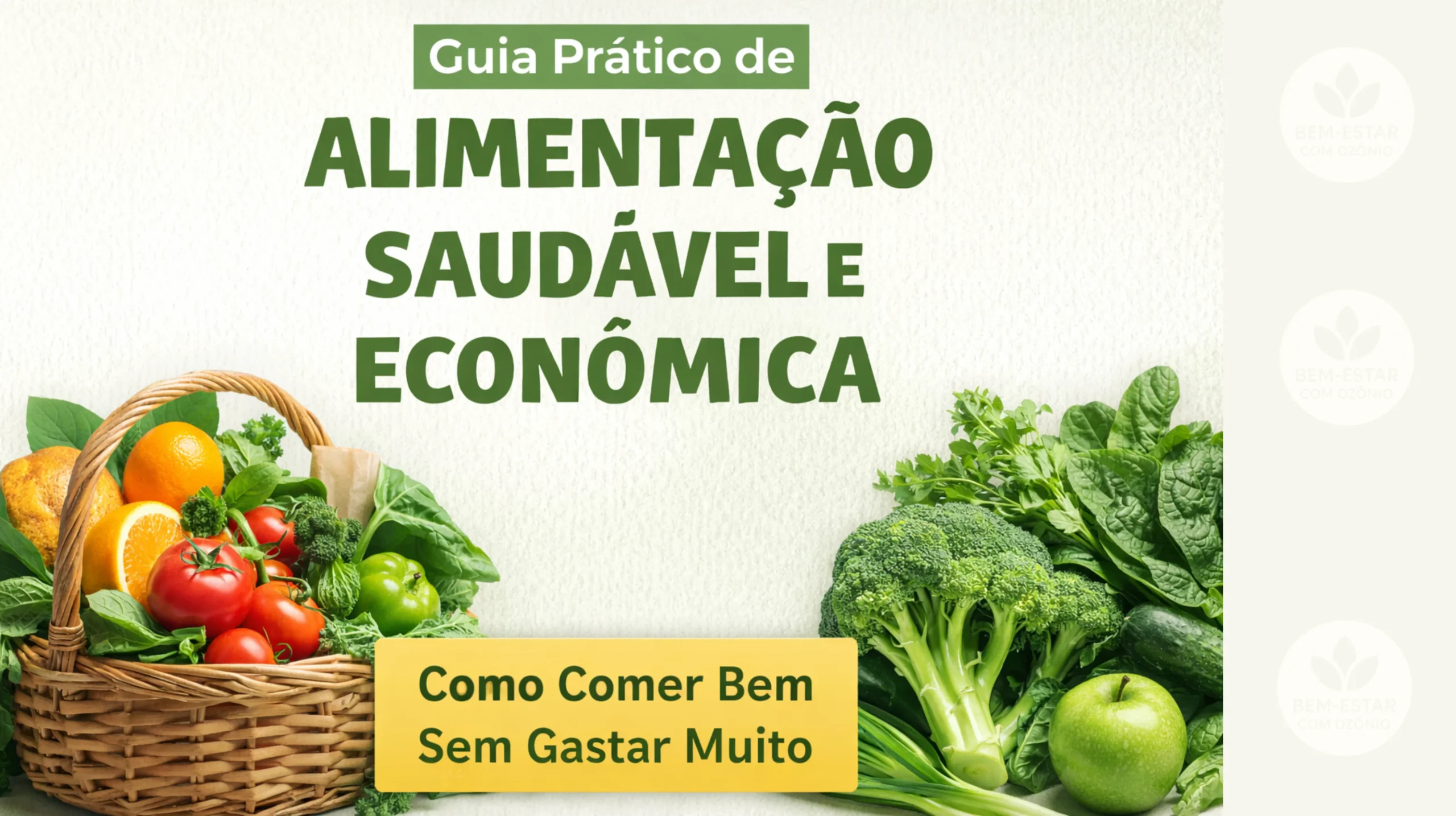 Imagem destacada do artigo sobre alimentação saudável e econômica com frutas, verduras e cesta de alimentos.